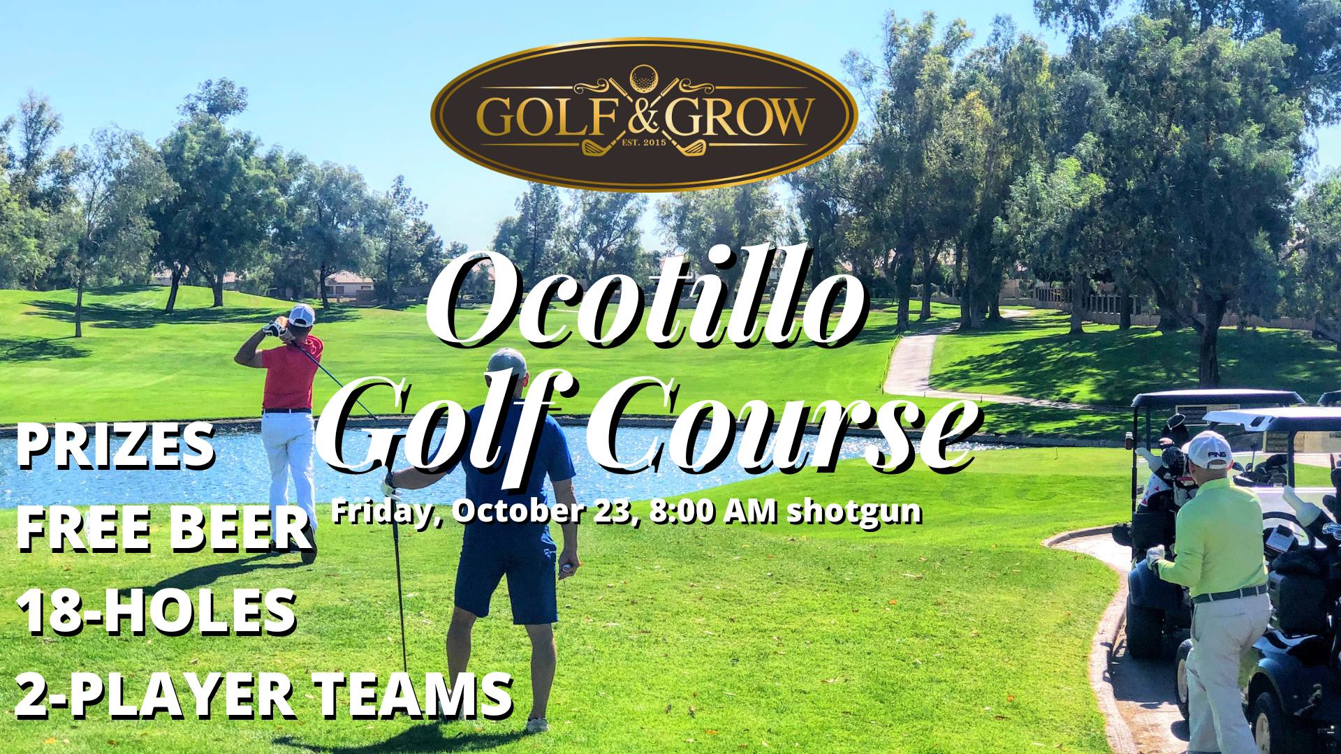 Golf & Grow tournament at Ocotillo is the best tournament in the valley to play and win prizes